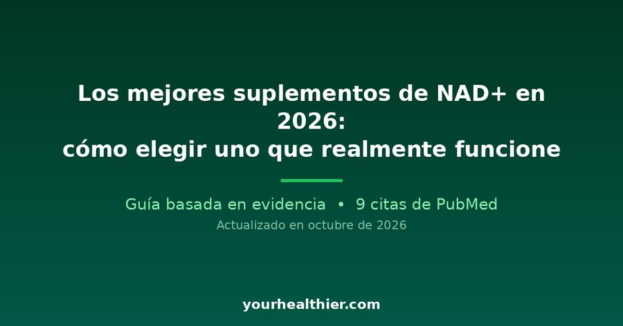 Los mejores suplementos de NAD+ en 2026: cómo elegir uno que realmente funcione