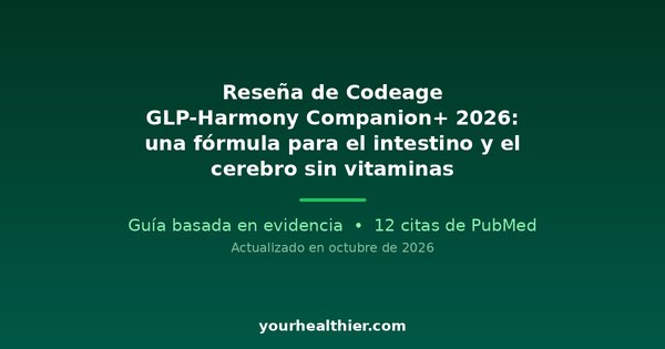 Reseña de Codeage GLP-Harmony Companion+ 2026: una fórmula para el intestino y el cerebro sin vitaminas