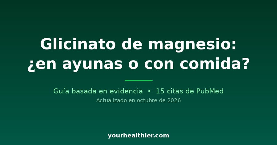 Glicinato de magnesio: ¿en ayunas o con comida?