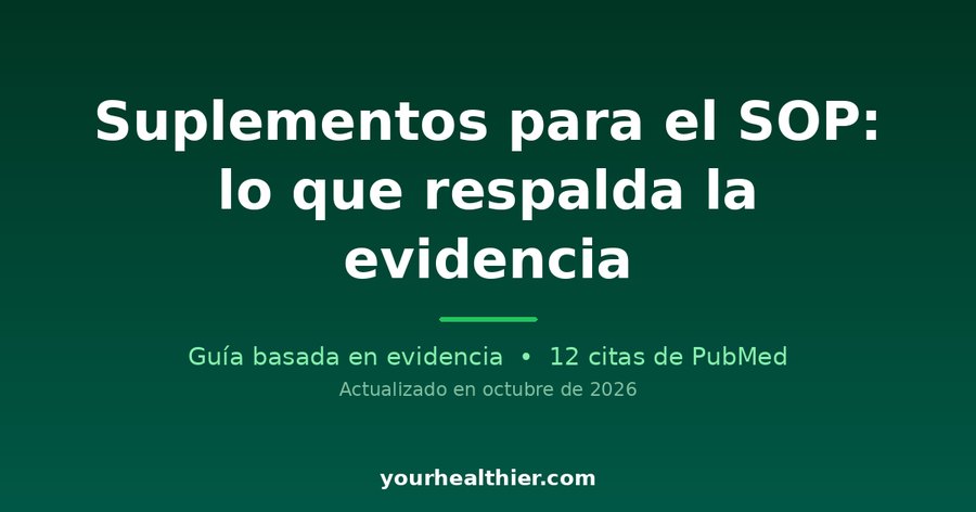 Ravintolisät para el SOP: lo que respalda la evidencia